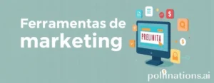 7 Ferramentas de Marketing Digital Que Todo Profissional Deve Conhecer em 2025